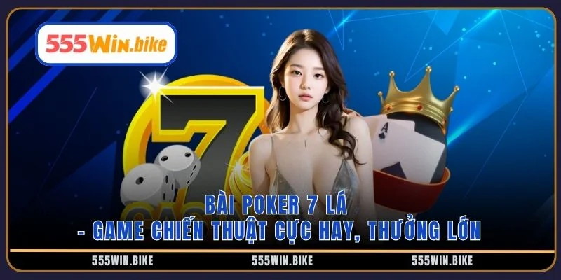 Bài poker 7 lá