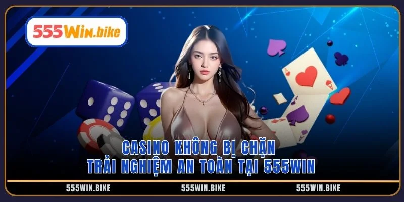 Casino không bị chặn