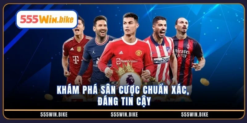 Khám phá sân cược chuẩn xác, đáng tin cậy